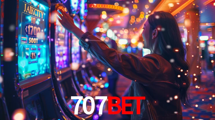 707bet: Jogos de Caça-Níqueis-Altas Recompensas, Roleta-Velocidade, Blackjack-Desafios Máximos